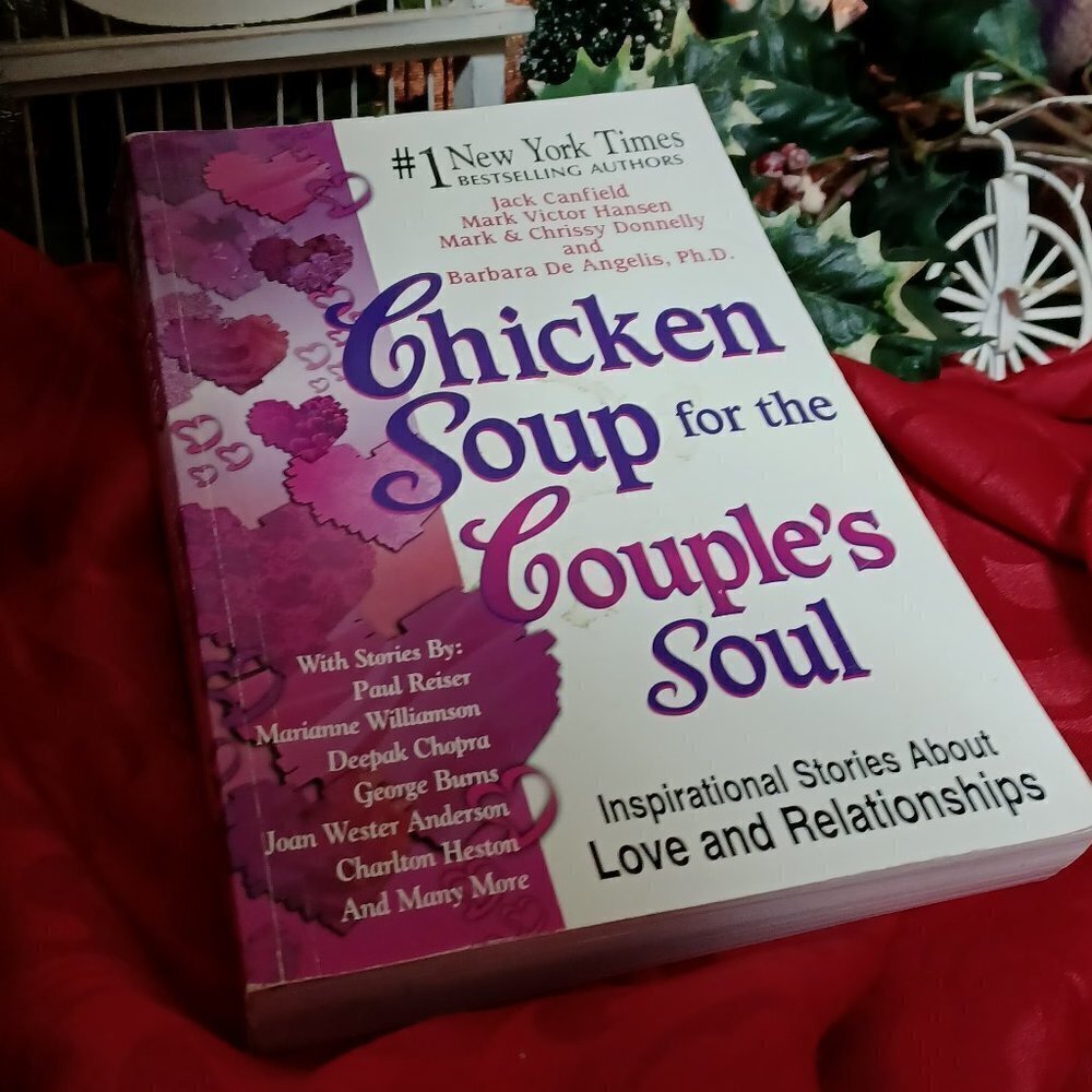 NEW YORK TIMES #1 BEST SELLER CHICKEN SOUP FOR THE COUPLES SOUL